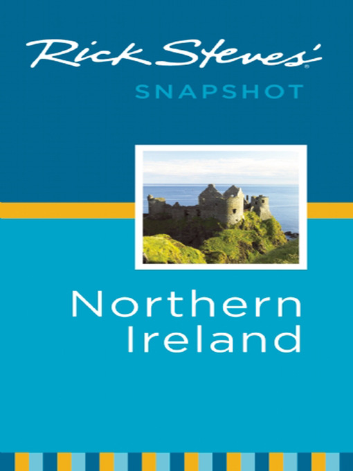 Title details for Rick Steves' Snapshot Northern Ireland by Rick Steves - Available